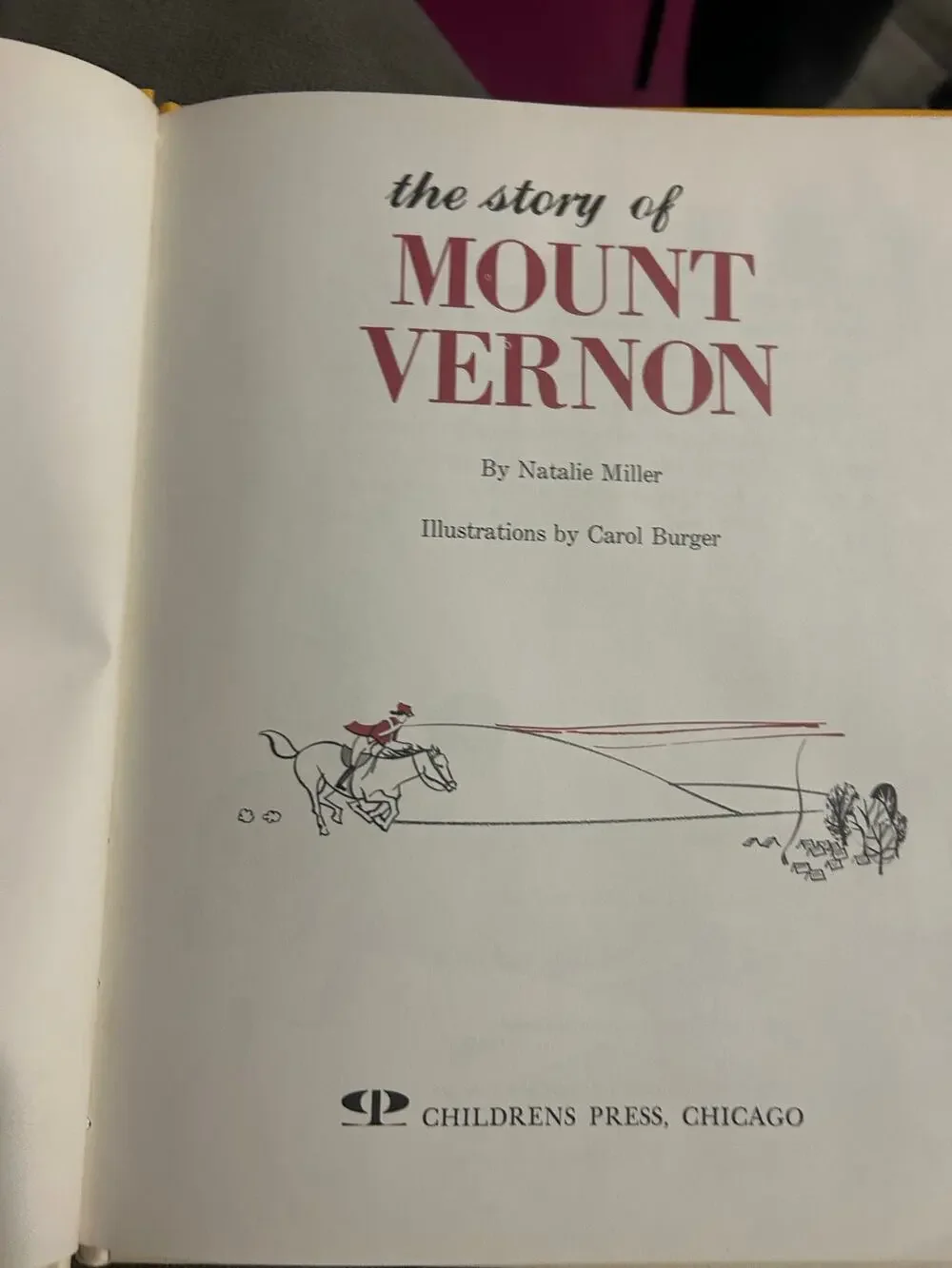 The Story of Mount Vernon HC 1975 Cornerstones of Freedom Natalie Miller